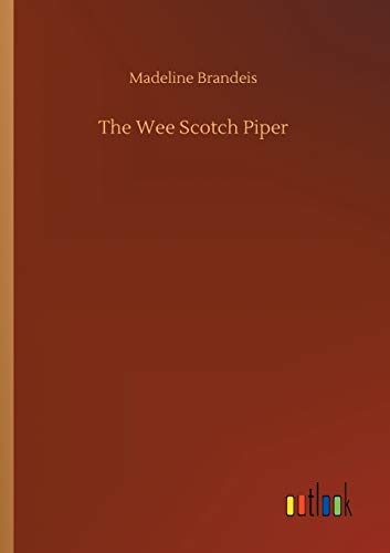 Wee Scotch Piper