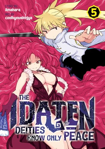 The Idaten Deities Know Only Peace Vol. 5 [Paperback]