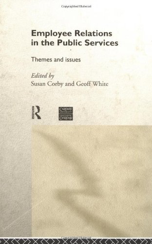 Employee Relations in the Public Services Themes and Issues [Hardcover]
