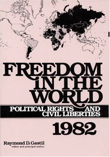 Freedom In The World Political Rights And Civil Liberties 1982 [Hardcover]