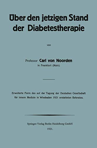 ber den jetzigen Stand der Diabetestherapie [Paperback]