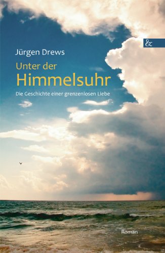 Unter der Himmelsuhr [Paperback]
