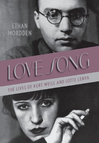 Love Song The Lives of Kurt Weill and Lotte Lenya [Hardcover]
