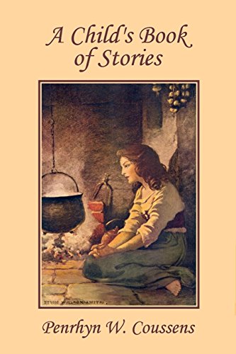 A Child's Book Of Stories (yesterday's Classics) [Paperback]