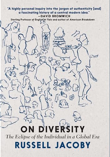 On Diversity The Eclipse of the Individual in a Global Era [Hardcover]