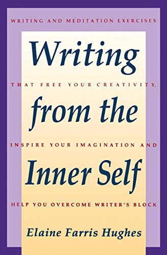 Writing From the Inner Self [Paperback]