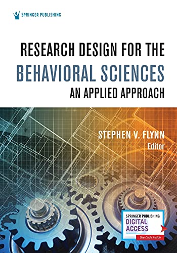 Research Design for the Behavioral Sciences An Applied Approach [Paperback]