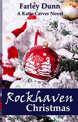 Rockhaven Christmas (a Katie Carver Novel) (volume 3) [Paperback]