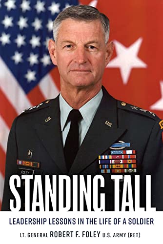 Standing Tall Leadership Lessons in the Life of a Soldier [Hardcover]