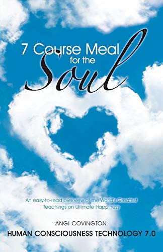 7 Course Meal for the Soul  An Easy-to-Read Overview of the World's Greatest Te [Paperback]