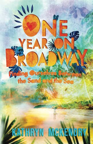 One Year On Broadway