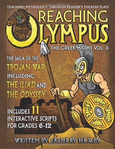 Reaching Olympus Teaching Mythology Through Reader's Theater Plays, The Greek M [Paperback]