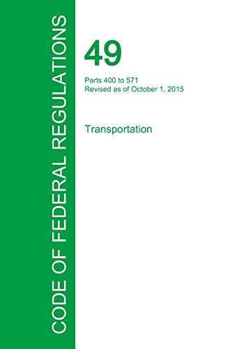Code Of Federal Regulations Title 49, Volume 6, October 1, 2015 [Paperback]