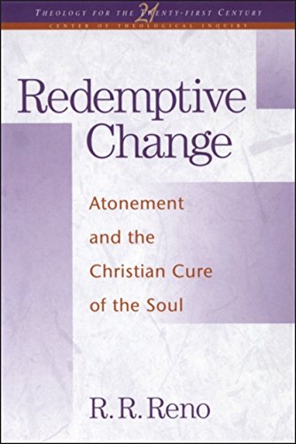 Redemptive Change Atonement and the Christian Cure of the Soul [Paperback]