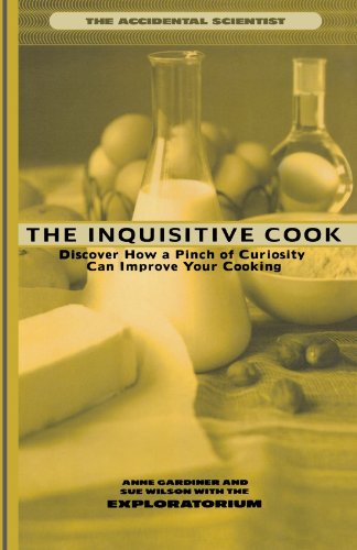The Inquisitive Cook Discover the Unexpected Science of the Kitchen [Paperback]