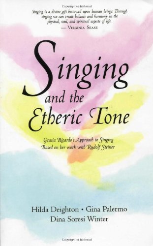Singing And The Etheric Tone [Paperback]