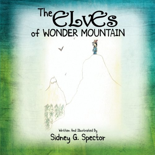 The Elves Of Wonder Mountain [Paperback]