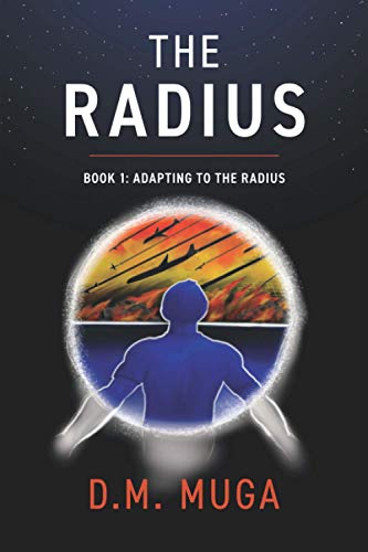 Radius  Book 1 Adapting to the Radius [Paperback]