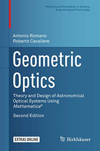 Geometric Optics Theory and Design of Astronomical Optical Systems Using Mathem [Hardcover]