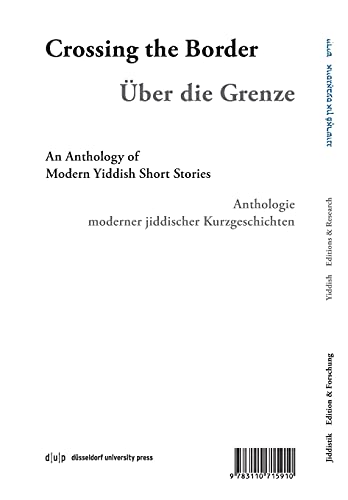 Iber Der Grenets / Uber Die Grenze / Crossing The Border