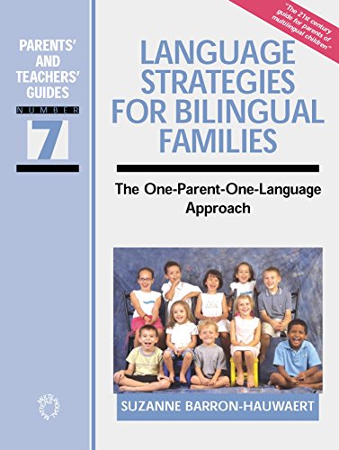 Language Strategies for Bilingual Families The One-Parent-One-Language Approach [Paperback]