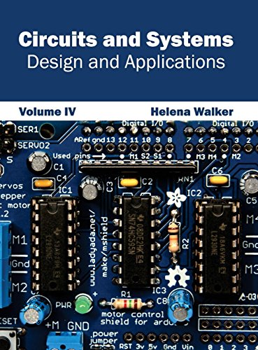 Circuits and Systems Design and Applications (Volume IV) [Hardcover]