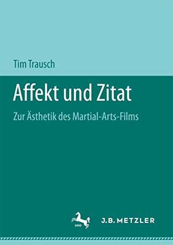 Affekt und Zitat Zur sthetik des Martial-Arts-Films [Paperback]