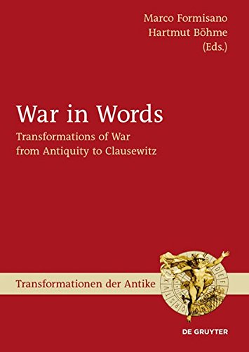 War in Words  Transformations of War from Antiquity to Clausewitz [Hardcover]