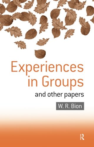 Experiences in Groups and Other Papers [Paperback]