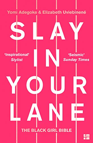 Slay In Your Lane                        [TRADE PAPER         ]