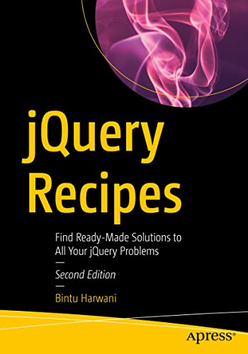 jQuery Recipes Find Ready-Made Solutions to All Your jQuery Problems [Paperback]