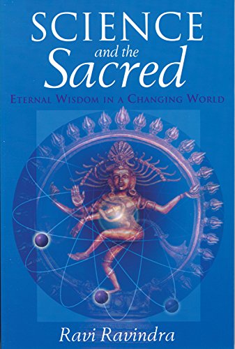 Science and the Sacred Eternal Wisdom in a Changing World [Paperback]