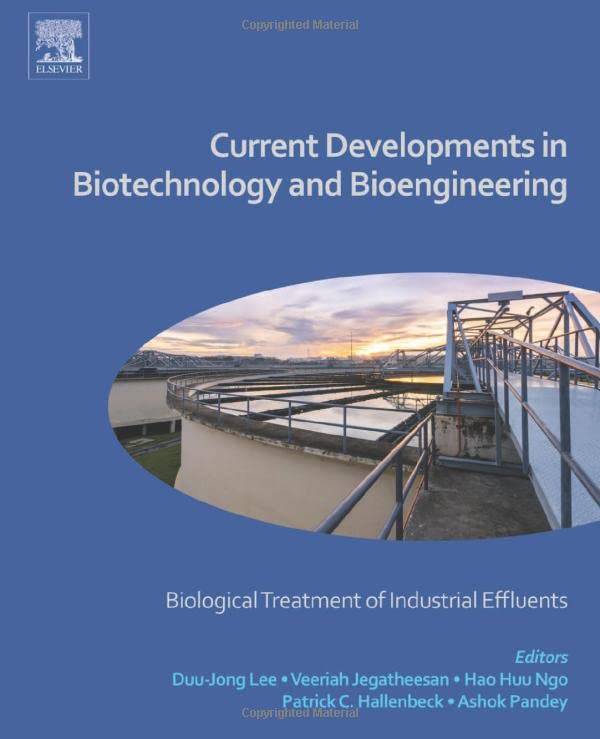 Current Developments in Biotechnology and Bioengineering Biological Treatment o [Hardcover]