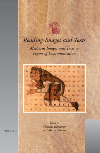 Reading Images and Texts Medieval Images and Texts as Forms of Communication. P [Hardcover]