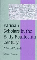 Parisian Scholars in the Early Fourteenth Century A Social Portrait [Hardcover]