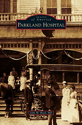 Parkland Hospital [Hardcover]