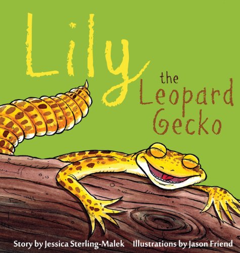 Lily The Leopard Gecko [Hardcover]