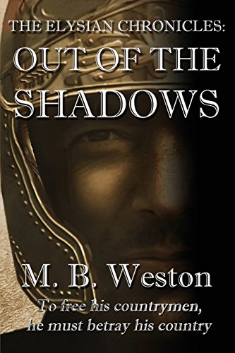 The Elysian Chronicles Out Of The Shadows [Paperback]