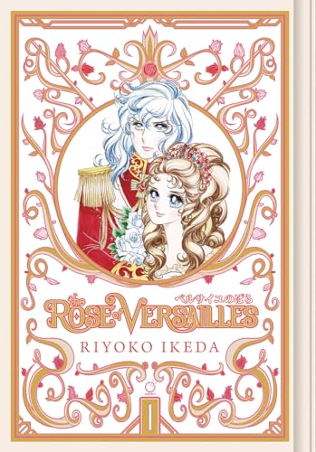 The Rose of Versailles Volume 1 [Hardcover]
