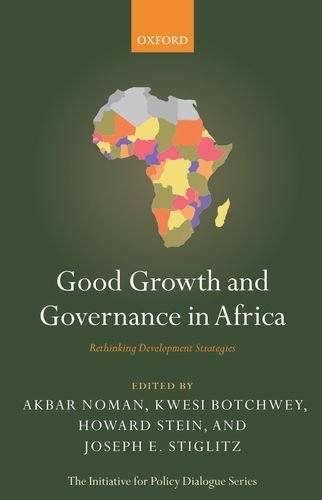 Good Growth and Governance in Africa Rethinking Development Strategies [Hardcover]