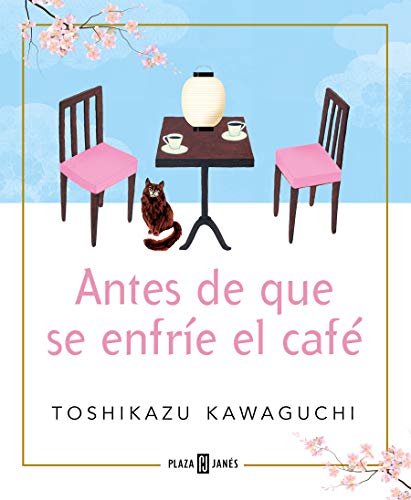 Antes de que se enfre el caf / Before the Coffee Gets Cold [Paperback]
