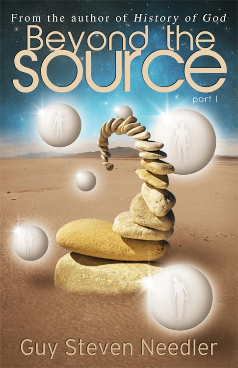 Beyond The Source - Part One Messages From The Co-Creaters Of The Universe [Paperback]