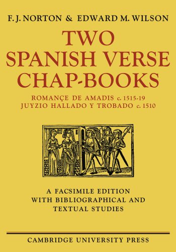 Two Spanish Verse Chap-Books Romane de Amadis (c. 151519), Juyzio Hallado Y T [Paperback]
