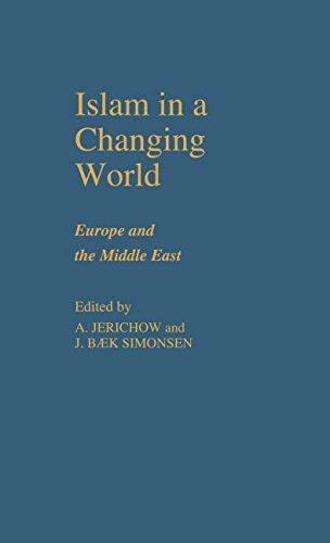 Islam in a Changing World [Hardcover]
