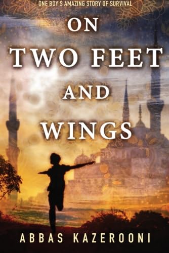 On Two Feet and Wings [Paperback]