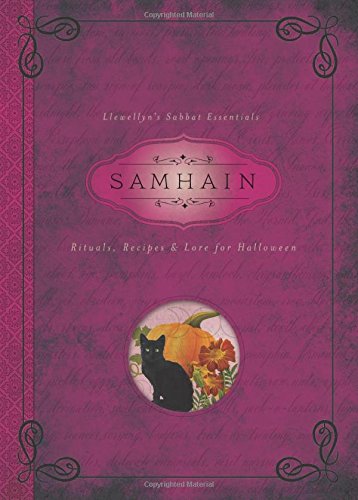 Samhain Rituals, Recipes & Lore For Halloween (llewellyn's Sabbat Essentials) [Paperback]