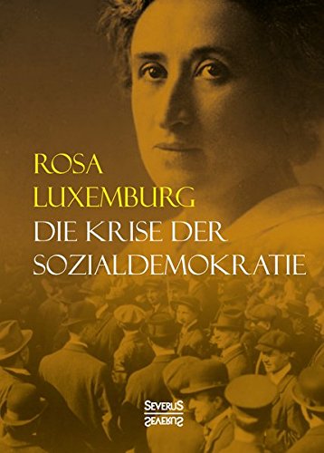Die Krise Der Sozialdemokratie (german Edition) [Paperback]