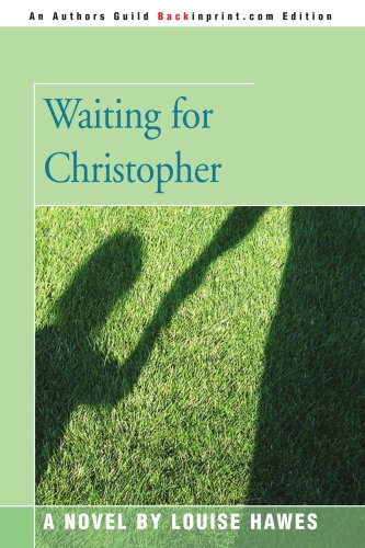 Waiting For Christopher [Paperback]