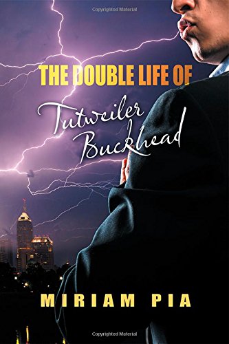 The Double Life Of Tutweiler Buckhead [Paperback]