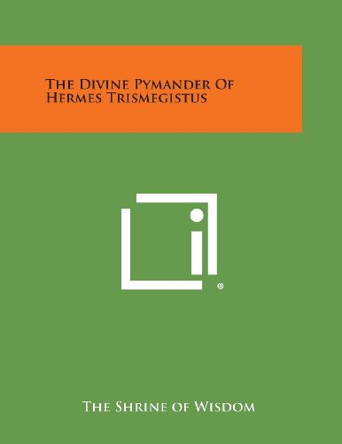 Divine Pymander of Hermes Trismegistus [Paperback]
